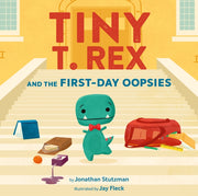 Tiny T Rex & The First Day Oopsies