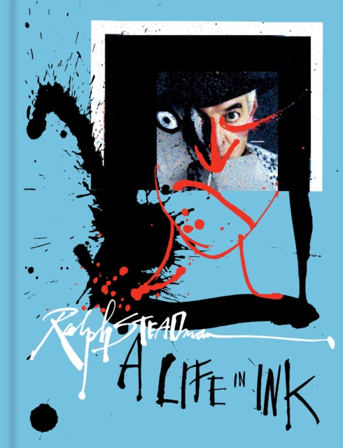Ralph Steadman A Life In Ink Mini Editio