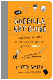 Guerilla Art Guide