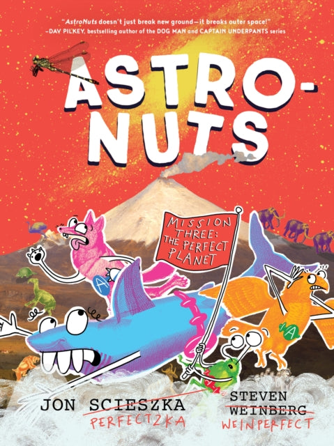 Astronuts Mission Three The Perfect By Scieszka  Jon
