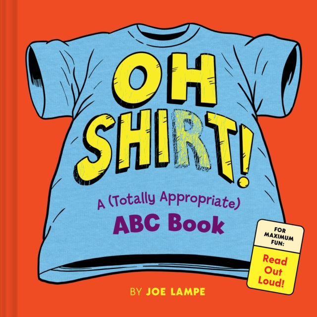 Totally Appropriate Shirt Alphabet