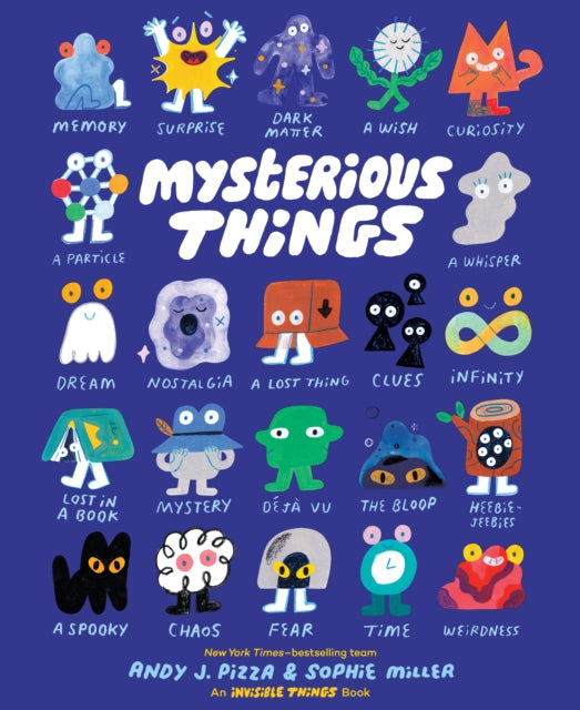 Mysterious Things By Pizza, Andy J