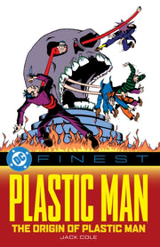 Plastic Man The Origin Of Plastic Man