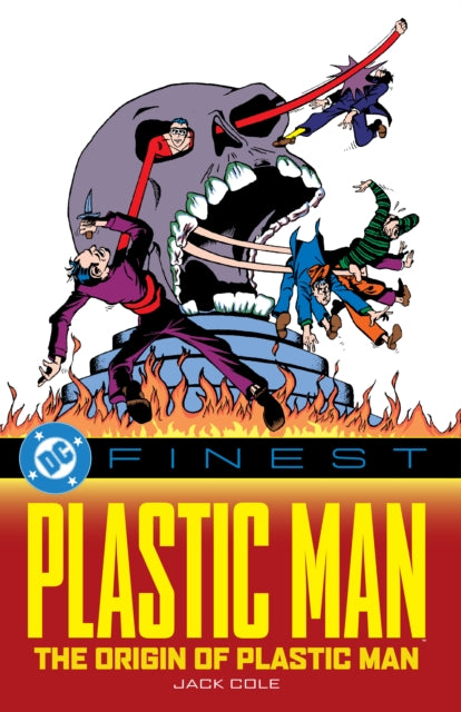 Plastic Man The Origin Of Plastic Man
