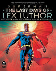 Superman The Last Days Of Lex Luthor
