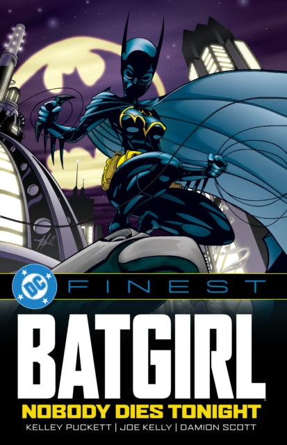 Dc Finest Batgirl Nobody Dies Tonight By Kelly, Joe Et Al
