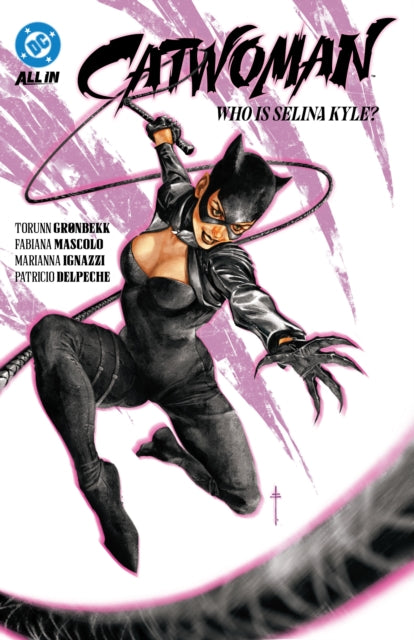 Catwoman Vol 1 Who Is Selina Kyle