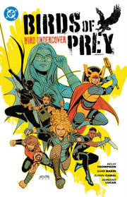 Birds Of Prey Vol 3 Bird Undercover By Thompson, Kelly