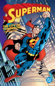 Superman City Of Tomorrow Compendium By Kelly, Joe