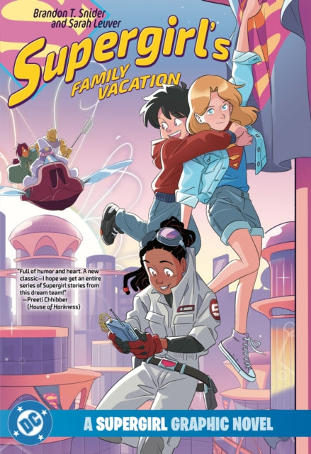 Supergirls Family Vacation