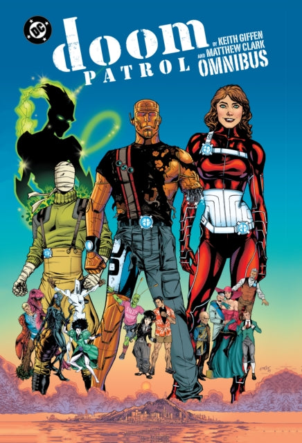 Doom Patrol By Keith Giffen & Matthew Cl