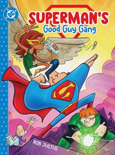 Supermans Good Guy Gang