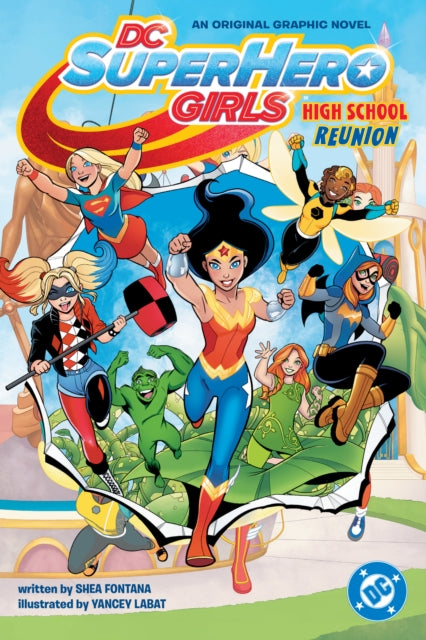 Dc Super Hero Girls Reunion