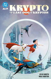 Krypto The Last Dog Of Krypton