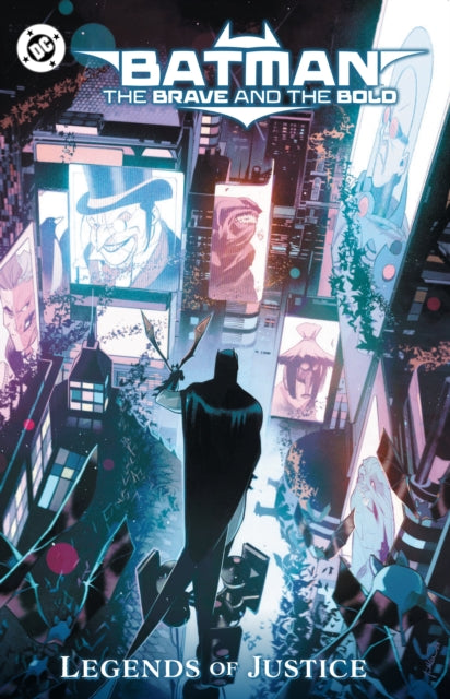 Batman The Brave & The Bold Legends Of J