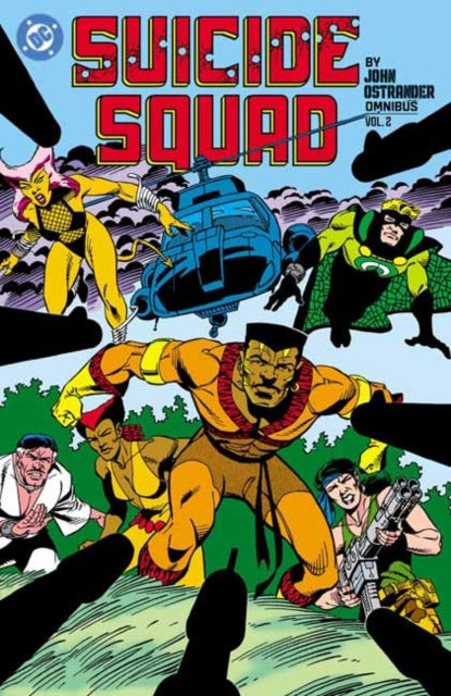 Suicide Squad By John Ostrander Omnibus By Ostrander, John