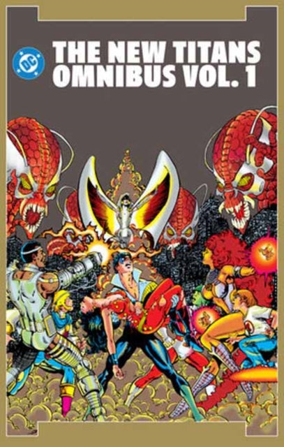 New Titans Omnibus Vol 1 By Wolfman, Marv