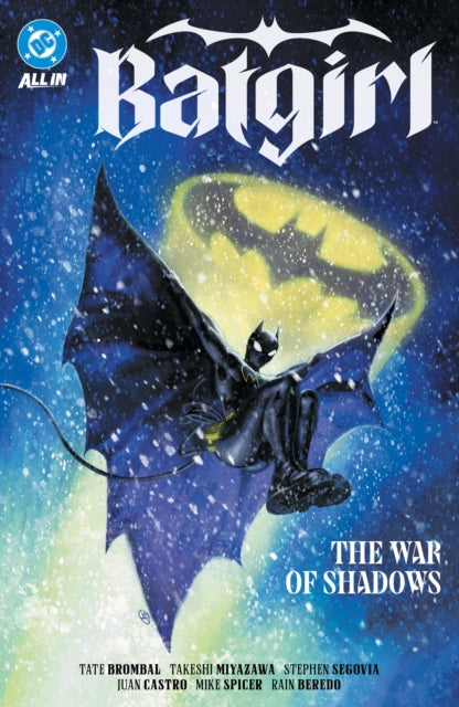 Batgirl Vol 3 The War Of Shadows By Brombal, Tate