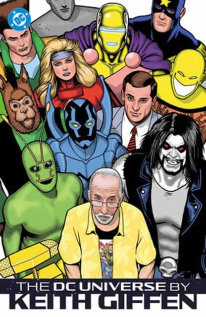 Dc Universe By Keith Giffen By Giffen, Keith