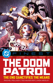 Dc Finest Doom Patrol The End Sacrifices By Pollack, Rachel