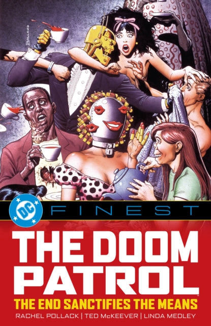 Dc Finest Doom Patrol The End Sacrifices By Pollack, Rachel