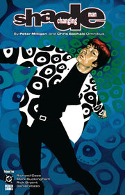 Shade The Changing Man By Peter Milligan
