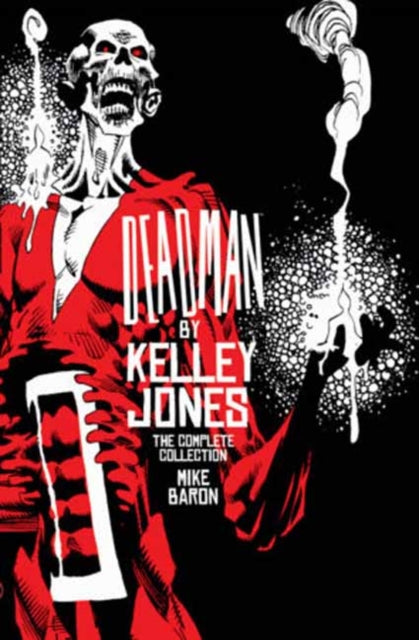 Deadman By Kelley Jones The Complete Col By Baron, Mike