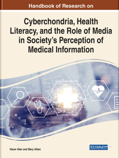 Handbook Of Research On Cyberchondria, H