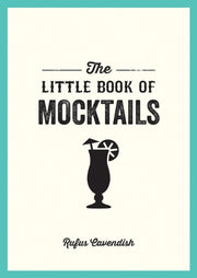 Little Book Of Mocktails By Cavendish, Rufus