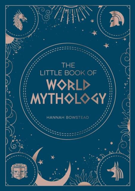 Little Book Of World Mythology By Bowstead, Hannah