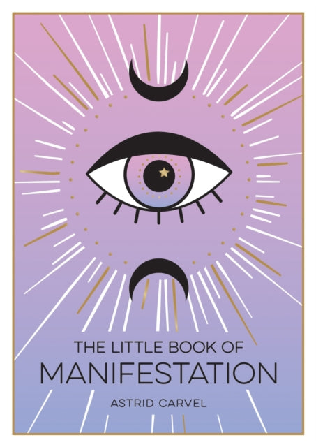 Little Book Of Manifestations By Carvel, Astrid