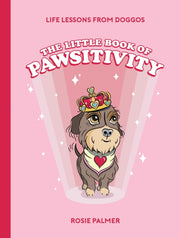 Little Book Of Pawsitivity