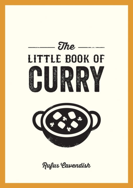 Little Book Of Curry By Cavendish, Rufus