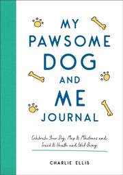 My Pawsome Dog & Me Journal