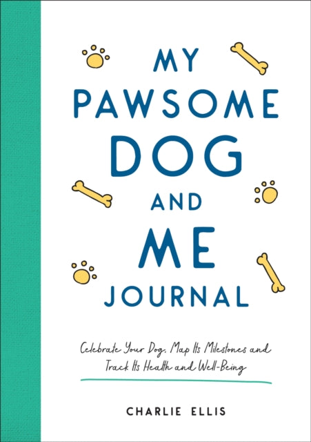 My Pawsome Dog & Me Journal