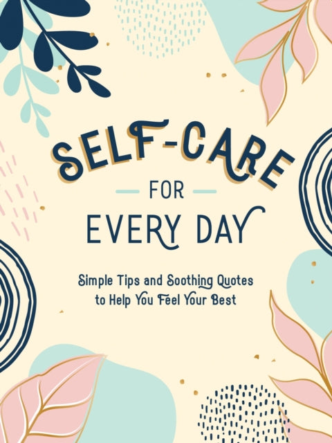 Self Care For Every Day