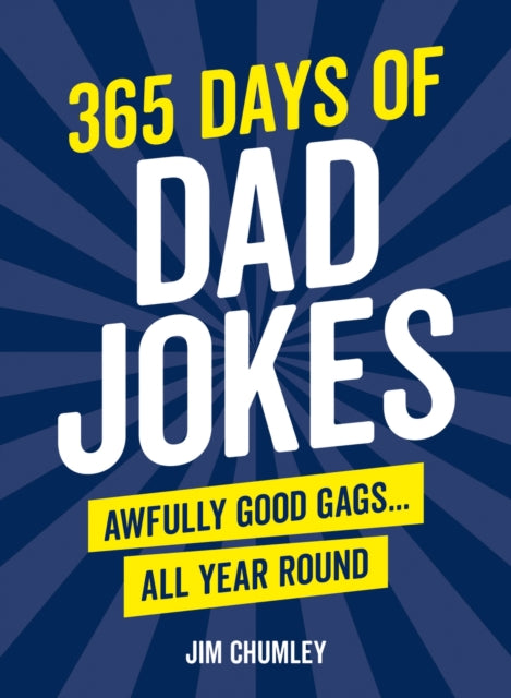 365 Days Of Dad Jokes By Chumley, Jim