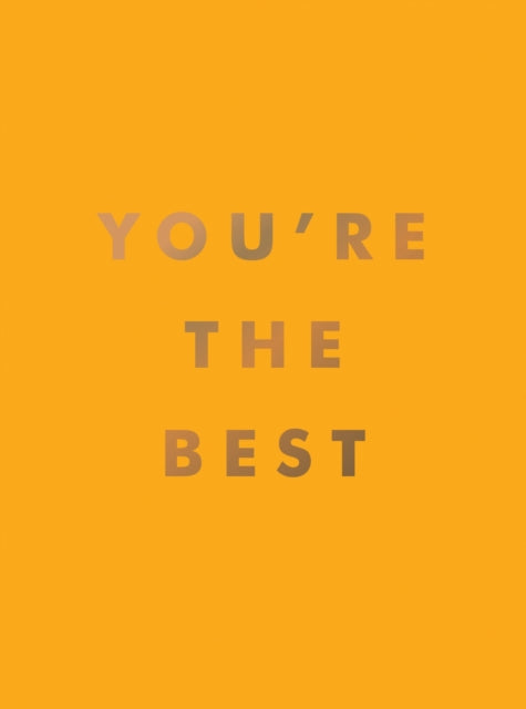 Youre The Best