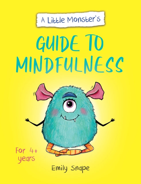 Little Monsters Guide To Mindfulness