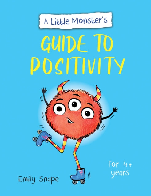 Little Monsters Guide To Positivity