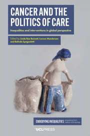 Cancer And The Politics Of Care By Author Stated, No