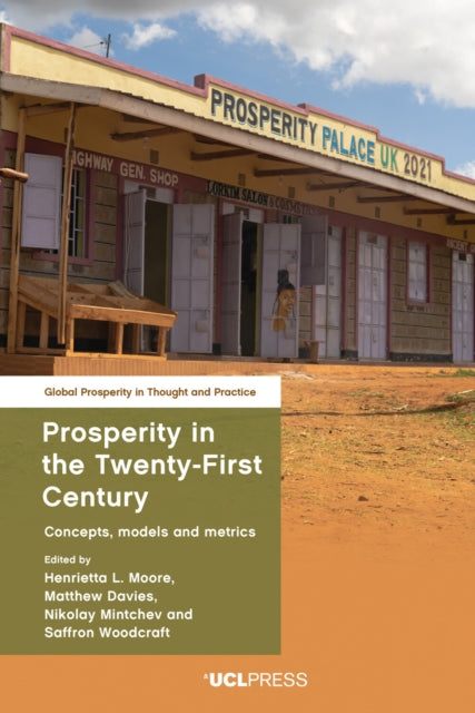 Prosperity In The Twenty-first Century