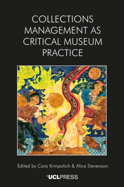 Collections Management As Critical Museu By Author Stated, No