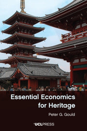 Essential Economics For Heritage By G. Gould, Peter