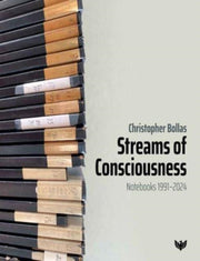 Streams Of Consciousness By Bollas, Christopher