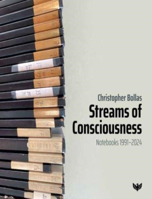 Streams Of Consciousness By Bollas, Christopher