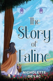 Story Of Faline By De'lac, Nicholette