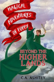 Magical Adventures Of Poppy Beyond The H By Ashitey, C. A.