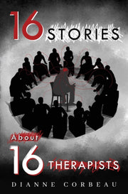 16 Stories About 16 Therapists