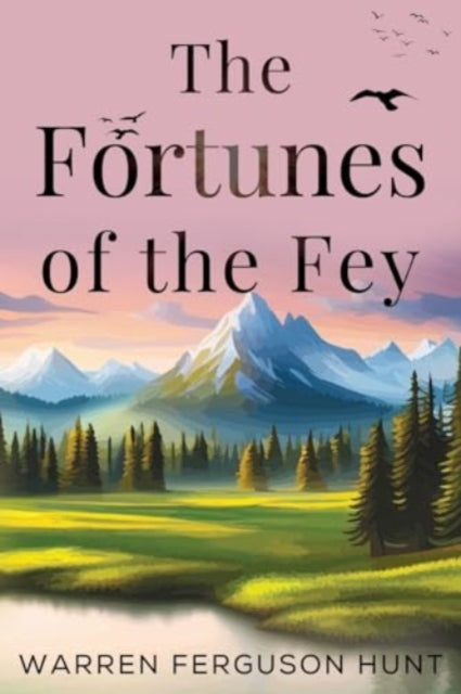 Fortunes Of The Fey